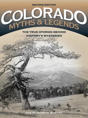 cover image of Colorado Myths and Legends
